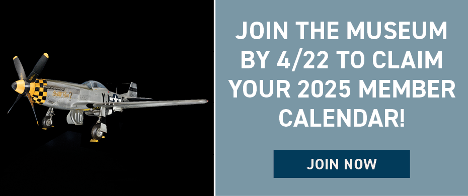 Join the museum by April 22 to claim your 2025 member calendar.